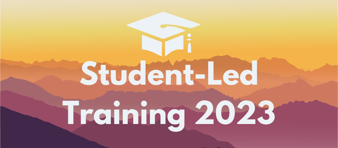 Graphic design of sunrise over mountain ranges with the text "Student-Led Training 2023"